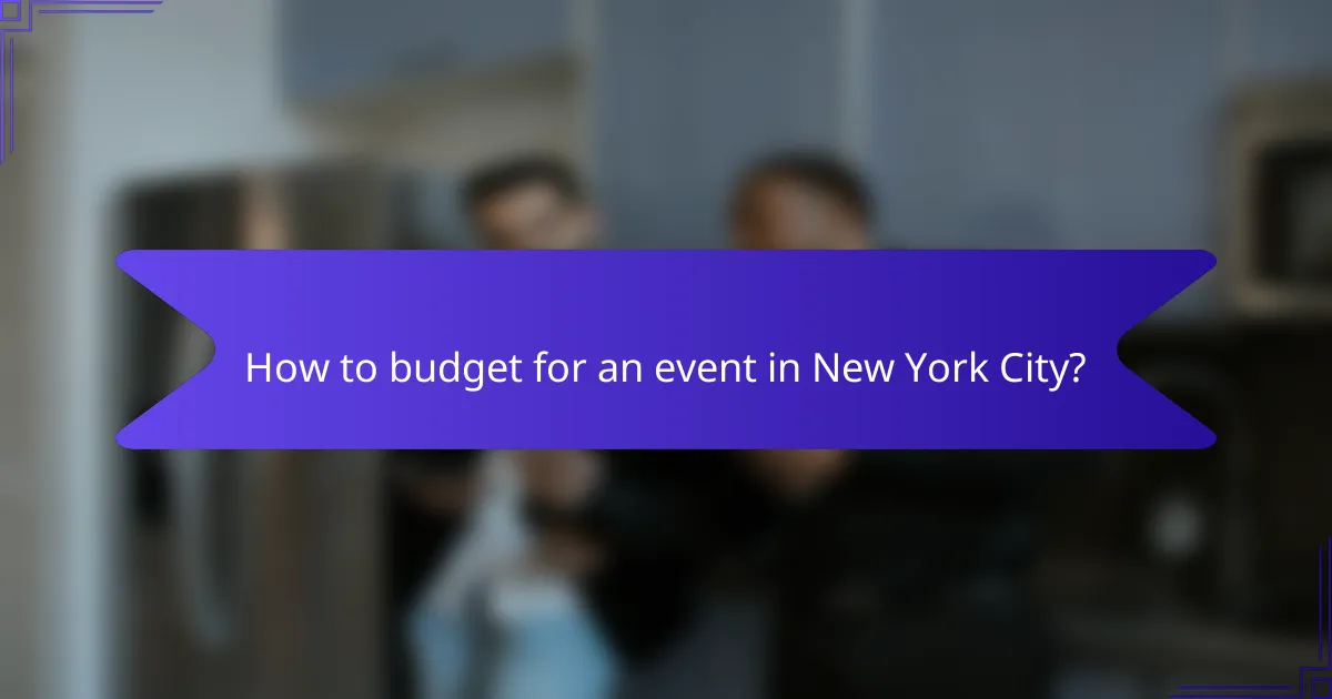 How to budget for an event in New York City?